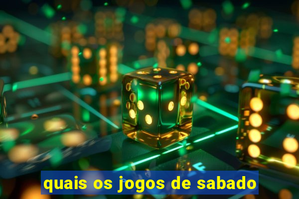 quais os jogos de sabado